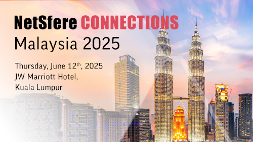 NetSfere Connections Malaysia 2025