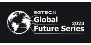 SGTech Global Future Series 2023